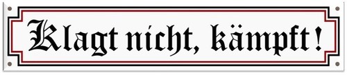 Emailleschild mit dem - , motto