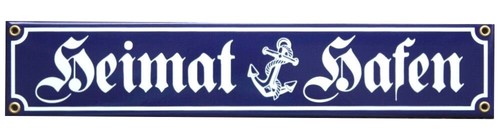 Emailleschild heimat hafen - heimat,